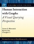 Human Interaction with Graphs: A Visual Querying Perspective
