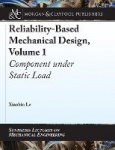 Reliability-Based Mechanical Design, Volume 1 - Component under Static Load