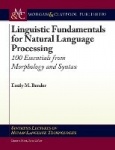 Linguistic Fundamentals for Natural Language Processing - 100 Essentials from Morphology and Syntax