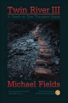 Twin River III - A Death at One Thousand Steps