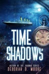 Time Shadows