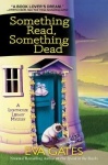 Something Read Something Dead - A Lighthouse Library Mystery