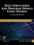 Data Structures and Program Design Using Python - A Self-Teaching Introduction