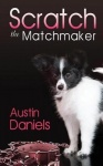 Scratch the Matchmaker - Scratch the Matchmaker