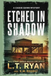 Etched in Shadow - A Cassie Quinn Mystery
