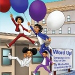 Word Up! - Language in the Key of Life