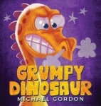 Grumpy Dinosaur - (Children's book about a Dinosaur Who Gets Angry Easily, Picture Books, Preschool Books)