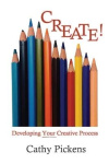 Create! - Developing Your Creative Process