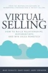 Virtual Selling - How to Build Relationships, Differentiate, and Win Sales Remotely