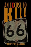 An Excuse to Kill