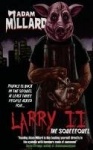 Larry 2 - The Squeequel