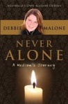 NEVER ALONE
