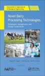 Novel Dairy Processing Technologies - Techniques, Management, and Energy Conservation