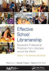 Effective School Librarianship - Successful Professional Practices from Librarians around the World: Volume 1: The Americas and 