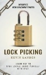 Lock Picking - The Complete Guide for Beginners to Master (Learn How to Open Locked Doors Yourself with Ease)