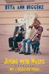 Jiving with Wasps - New & Selected Poems