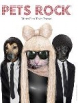 Pets rock - more fun than fame!