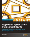 Instant Pygame for Python Game Development How-To