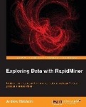 Exploring Data with RapidMiner