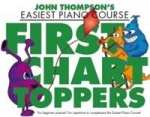 John Thompson's Piano Course - First Chart Toppers