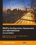 WildFly Configuration, Deployment, and Administration -