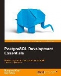 PostgreSQL Development Essentials - Advanced querying, data modeling and performance tuning