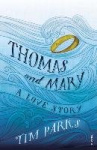 Thomas and Mary - A Love Story