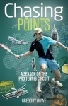 Chasing Points - A Season on the Pro Tennis Circuit