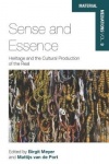 Sense and Essence - Heritage and the Cultural Production of the Real