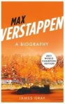 Max Verstappen - A Biography. New edition covering Verstappen's World Championship victory