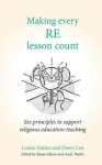 Making Every RE Lesson Count - Six principles to support religious education teaching