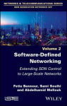 Software-Defined Networking 2 - Extending SDN Control to Large-Scale Networks