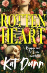 Rottenheart - The unmissable new sapphic gothic horror novel from the author of Hungerstone - a queer, gender-swapped reimaginin