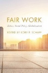 Fair Work - Ethics, Social Policy, Globalization