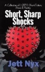 Short, Sharp Shocks