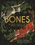 Bones - An inside look at the animal kingdom