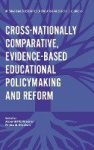 Cross-nationally Comparative, Evidence-based Educational Policymaking and Reform
