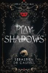 Play of Shadows - Thrills, Wit And Swordplay with a new generation of the Greatcoats!