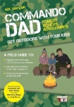 Commando Dad: Forest School Adventures - Get Outdoors with Your Kids
