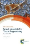 Smart Materials for Tissue Engineering - Two-volume Set