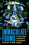 Immaculate Forms - Uncovering the History of Women's Bodies