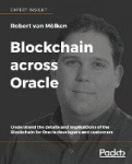 Blockchain across Oracle - Understand the details and implications of the Blockchain for Oracle developers and customers