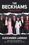 The Beckhams - A Royal Affair
