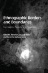 Ethnographic Borders and Boundaries - Permeability, Plasticity, and Possibilities
