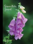 Sermon Notes Journal - A One Year (52 Week) Journal for Collecting Your Sermon Notes - Purple Foxglove Flower