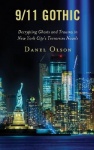 9/11 Gothic - Decrypting Ghosts and Trauma in New York City’s Terrorism Novels