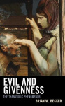 Evil and Givenness - The Thanatonic Phenomenon