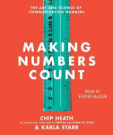 Making Numbers Count - The Art and Science of Communicating Numbers
