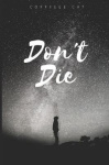 Don't Die