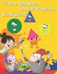 Trace Shapes and Patterns Workbook - Educational Activity Books for Kids, Shape and Pattern Tracing Book for Preschoolers with L
